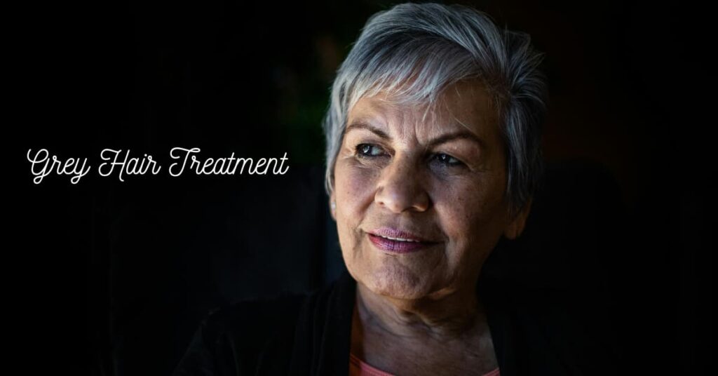 Grey Hair Treatment
